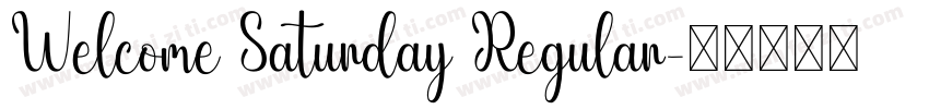 Welcome Saturday Regular字体转换